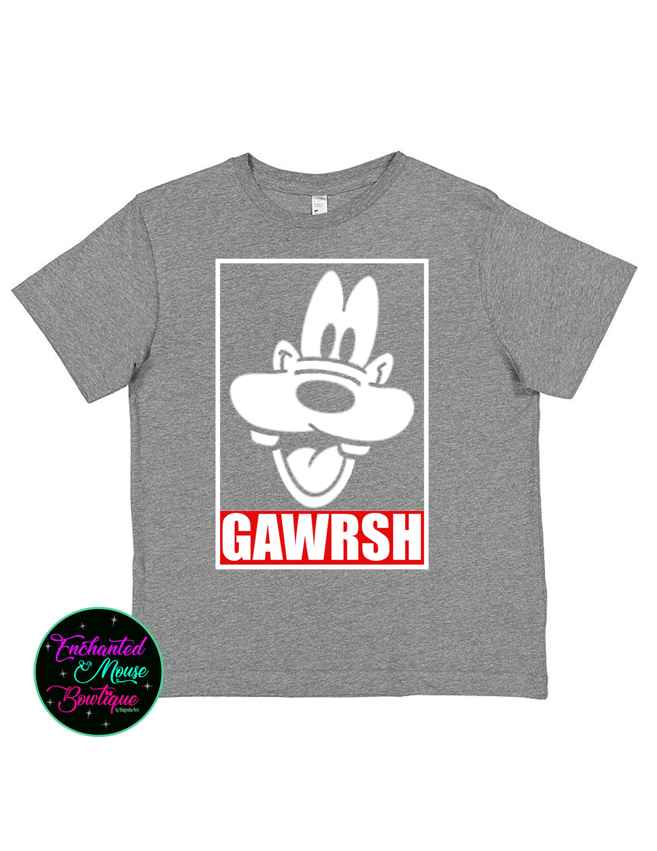 Goofy Gawrsh T-Shirt