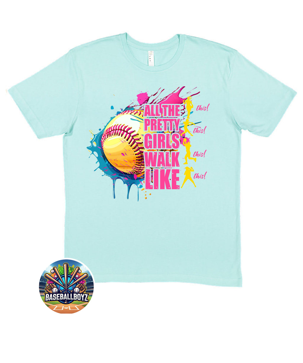 All The Pretty Girls Walk Like This Softball Graphic T-Shirt