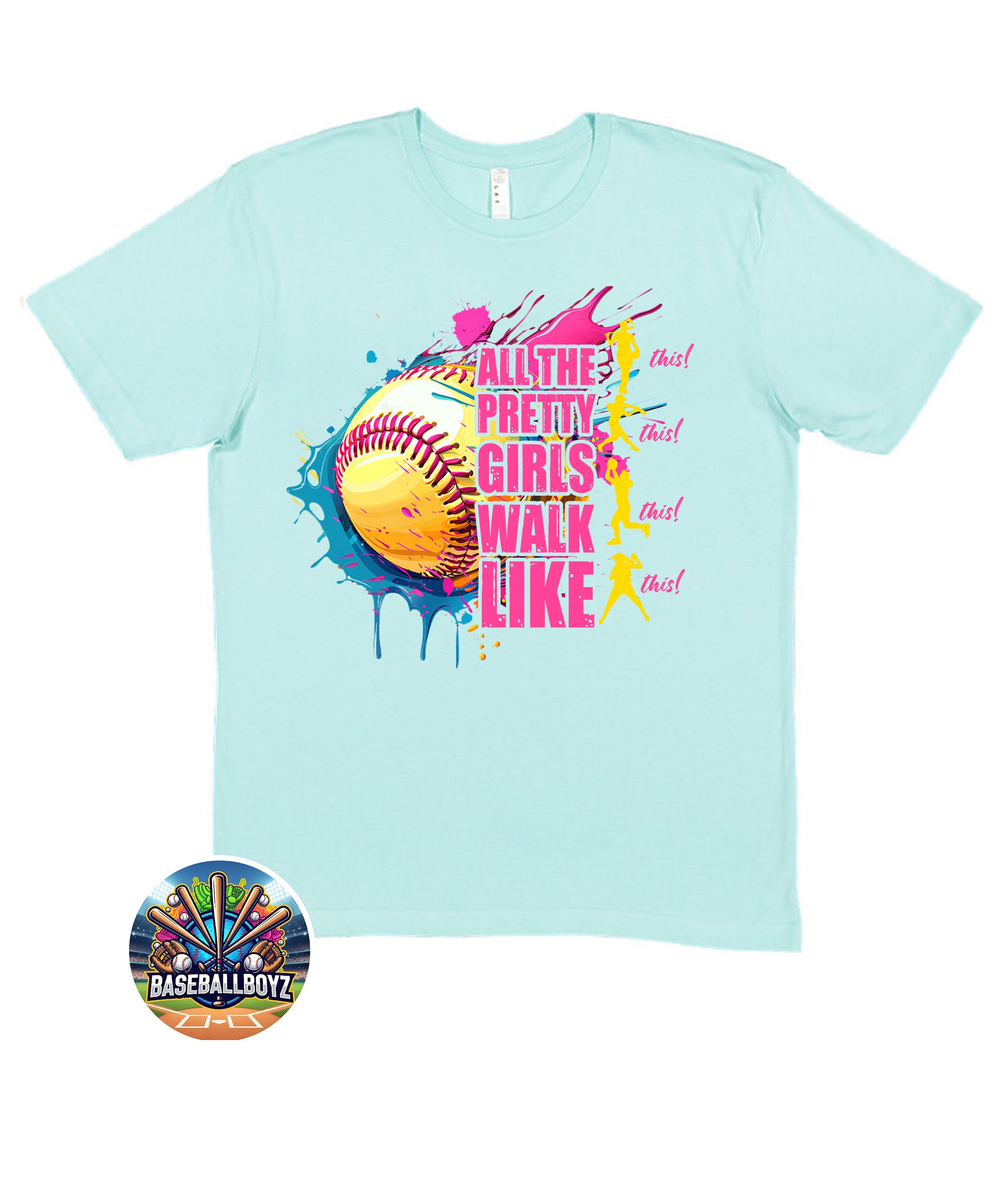 All The Pretty Girls Walk Like This Softball Graphic T-Shirt
