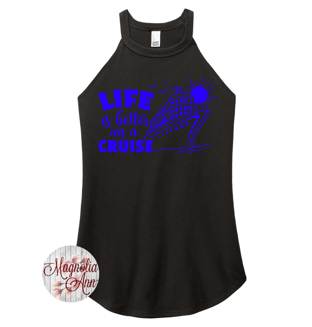 Life Is Better On A Cruise Rocker Tank Top