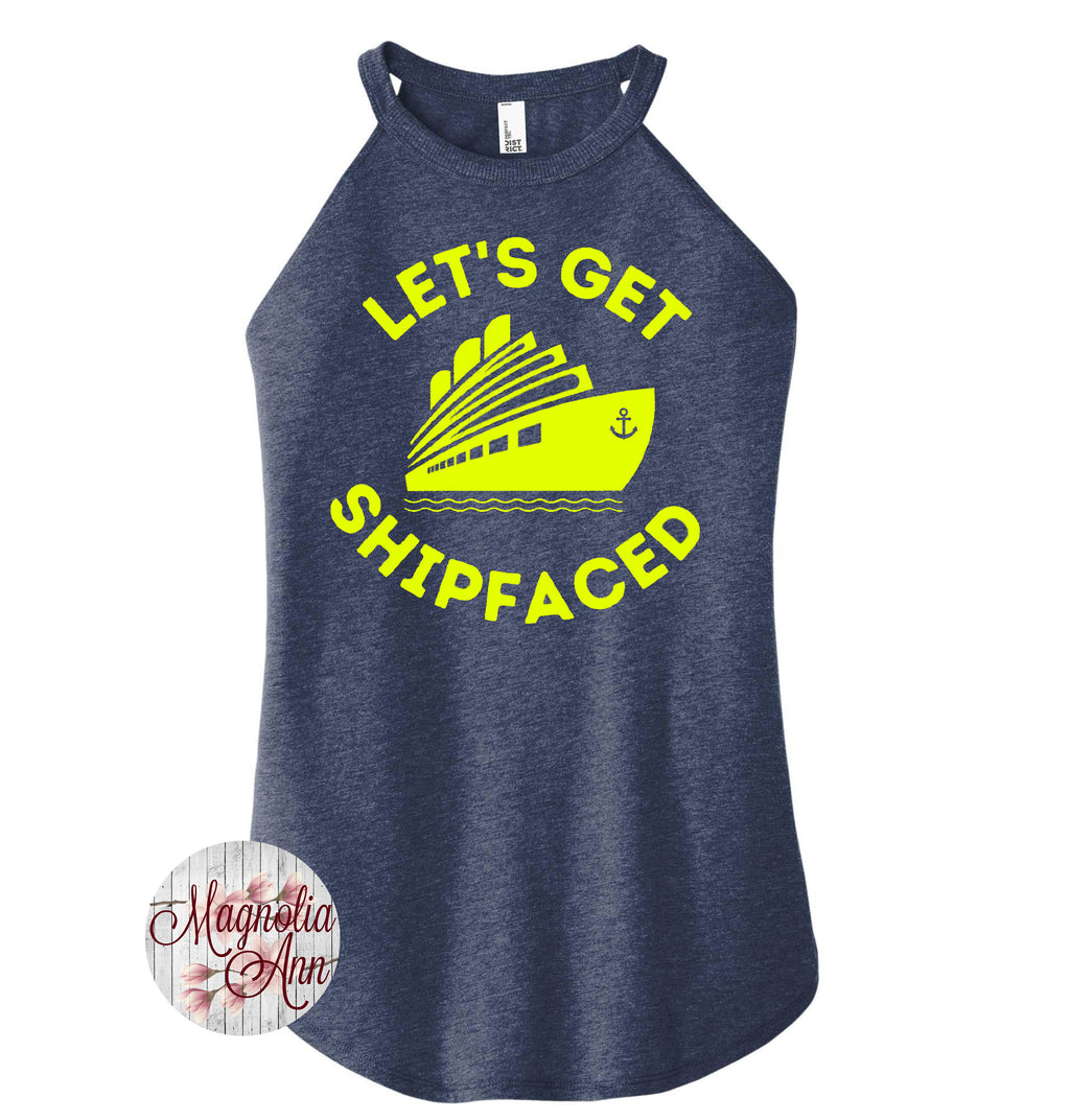 Let's Get Shipfaced Cruise Rocker Tank Top