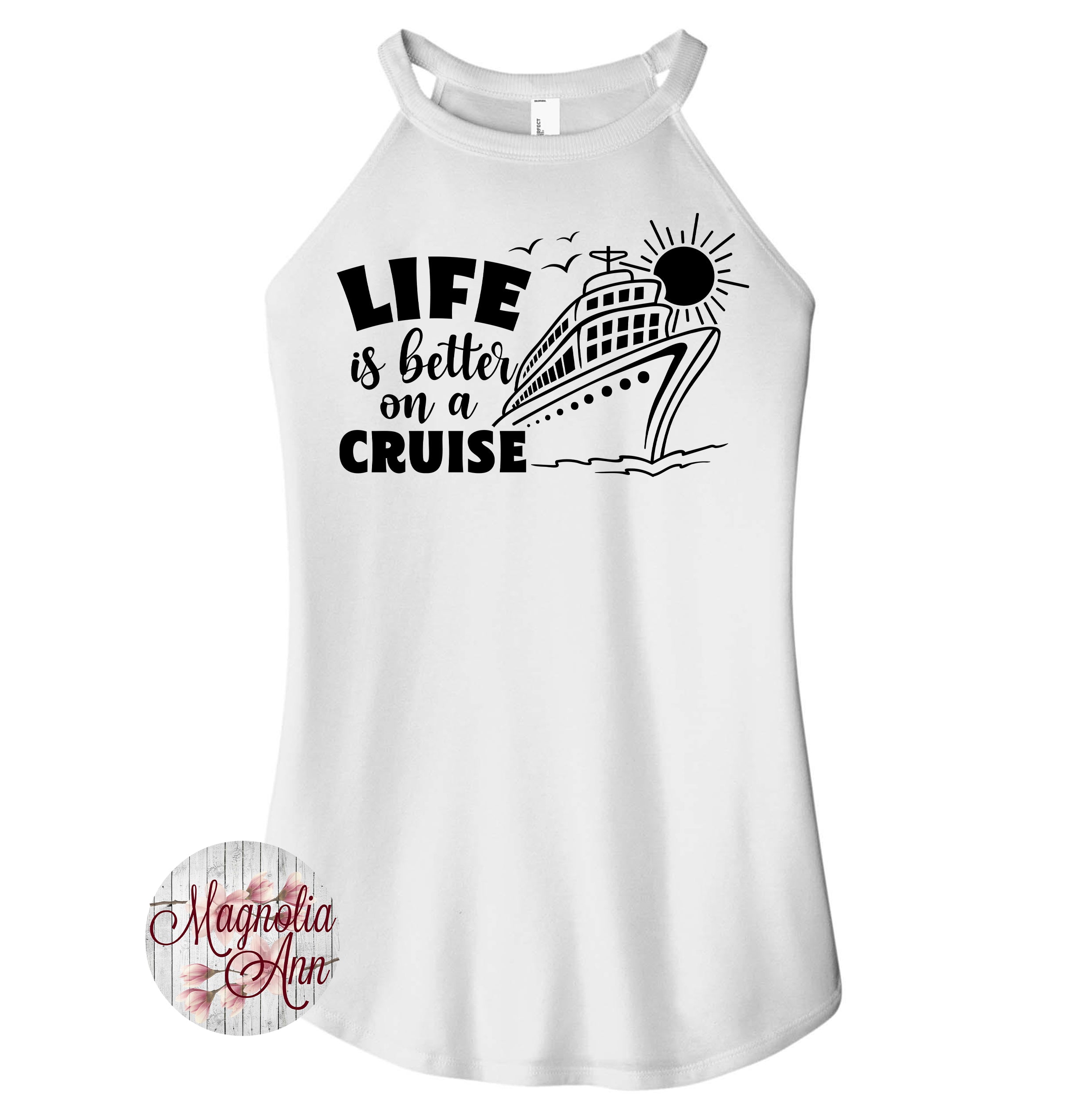 Life Is Better On A Cruise Rocker Tank Top