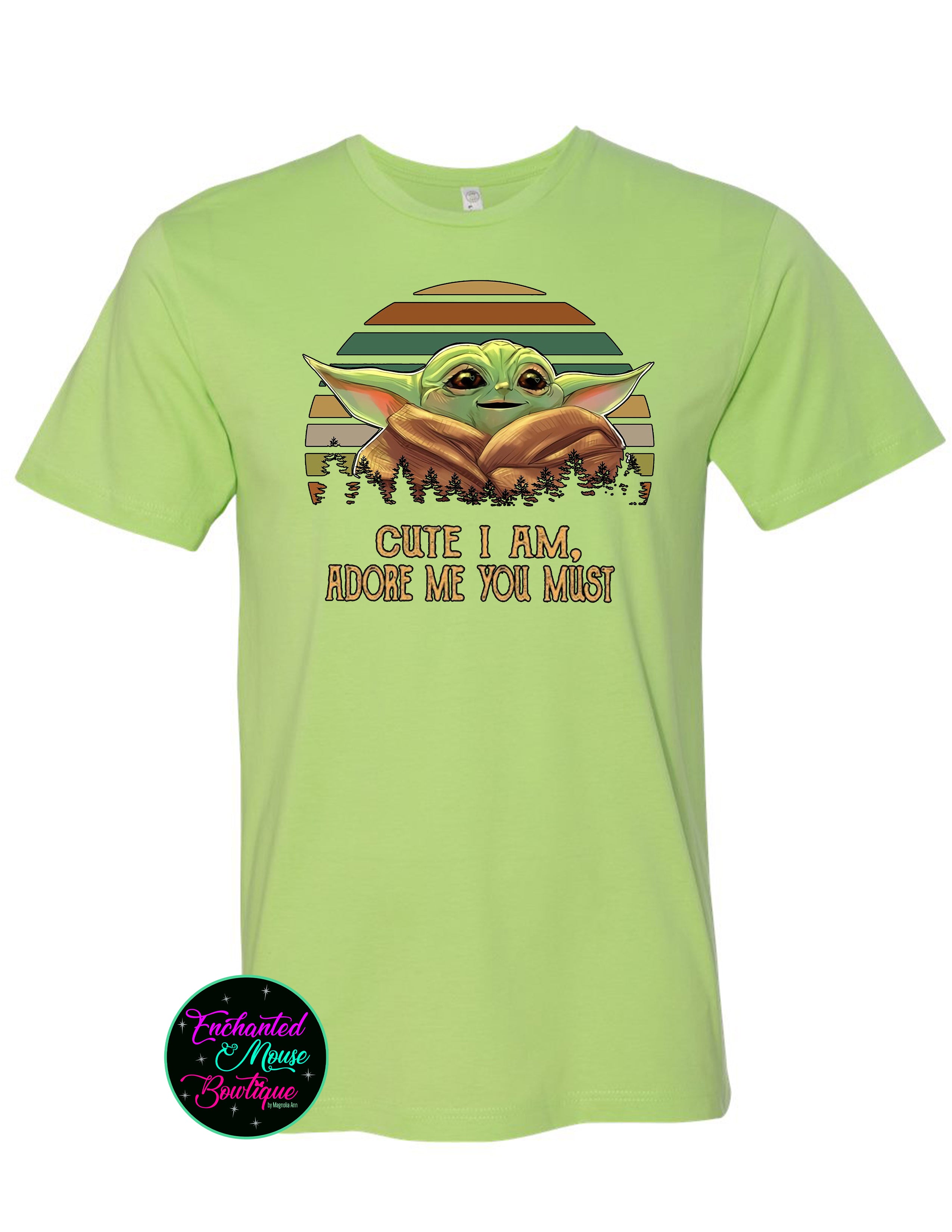 Cute I Am Adore Me You Must Yoda T-Shirt
