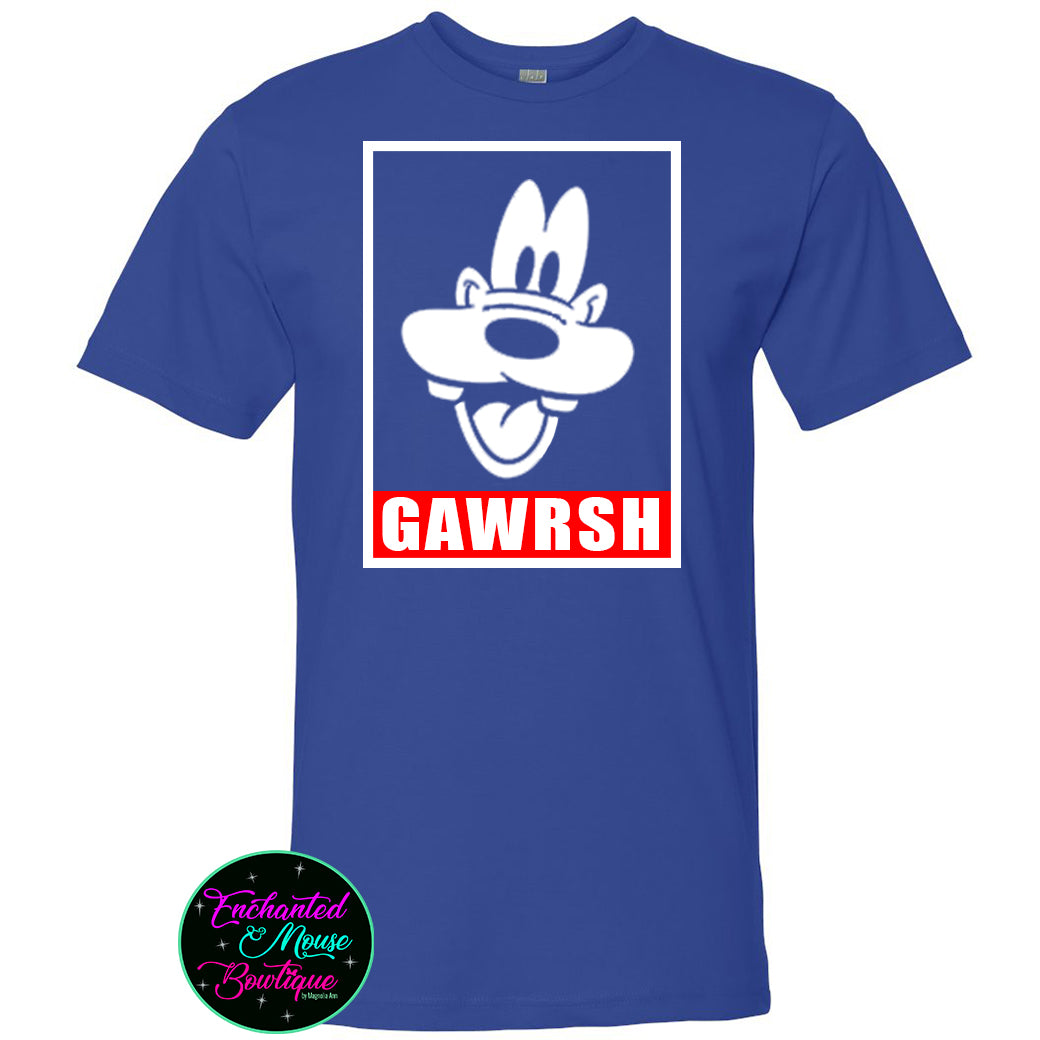 Goofy Gawrsh T-Shirt