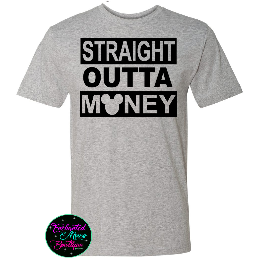 Straight Outta Money T-Shirt