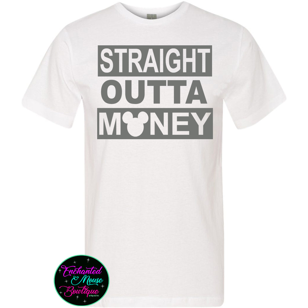 Straight Outta Money T-Shirt