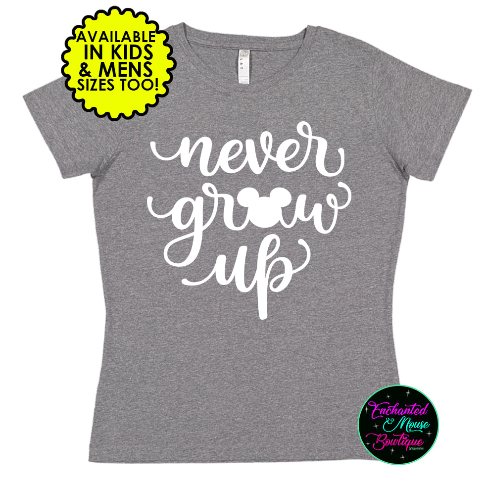 Never Grow Up Disney Shirt