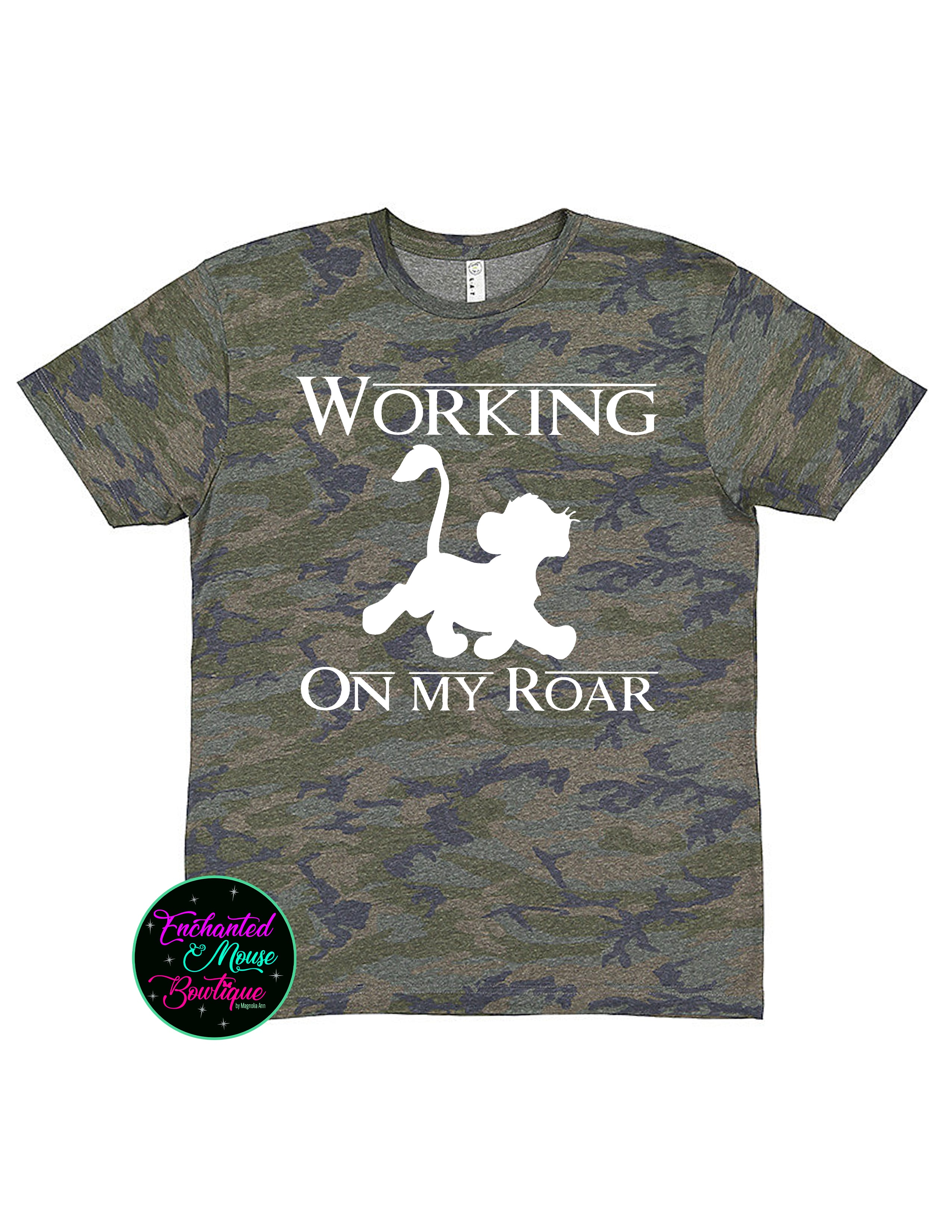 Working On My Roar Disney Shirt
