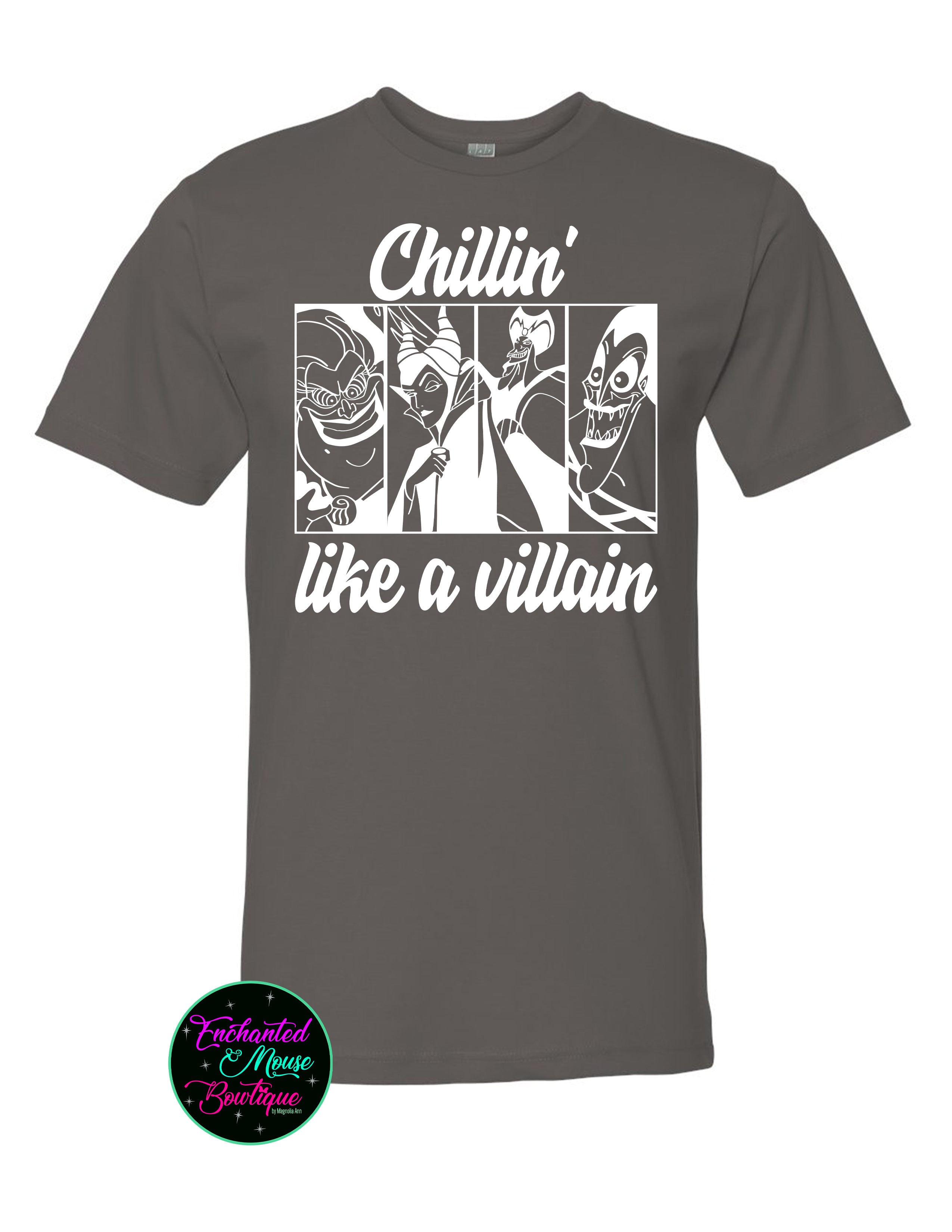 Chillin Like A Villain Shirt