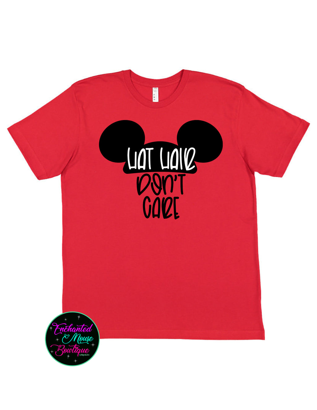 Hat Hair Don't Care T-Shirt