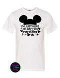 I'm Just Here To Pay For Everything T-Shirt