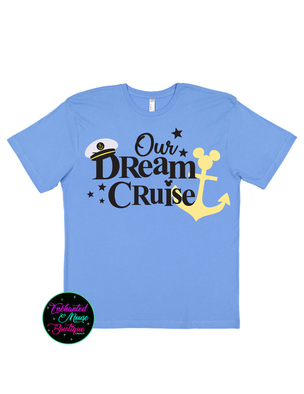Our Dream Cruise T-Shirt