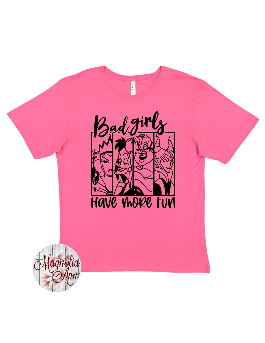 Bad Girls Have More Fun T-Shirt