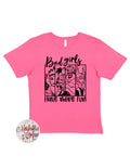 Bad Girls Have More Fun T-Shirt