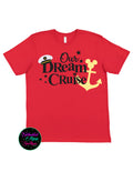 Our Dream Cruise T-Shirt