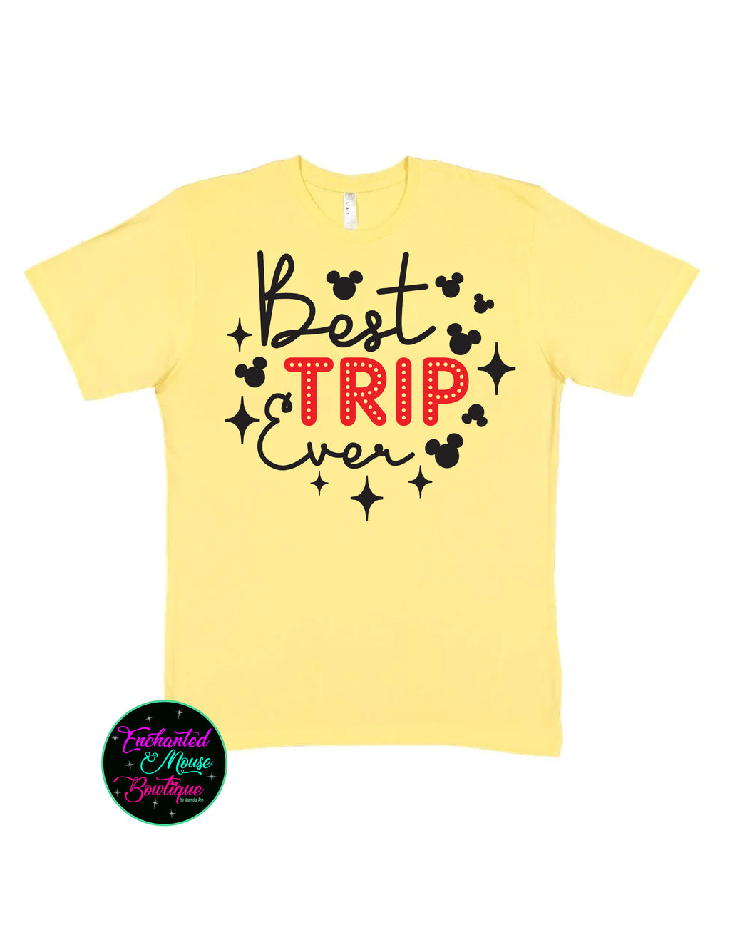 Best Trip Ever T-Shirt