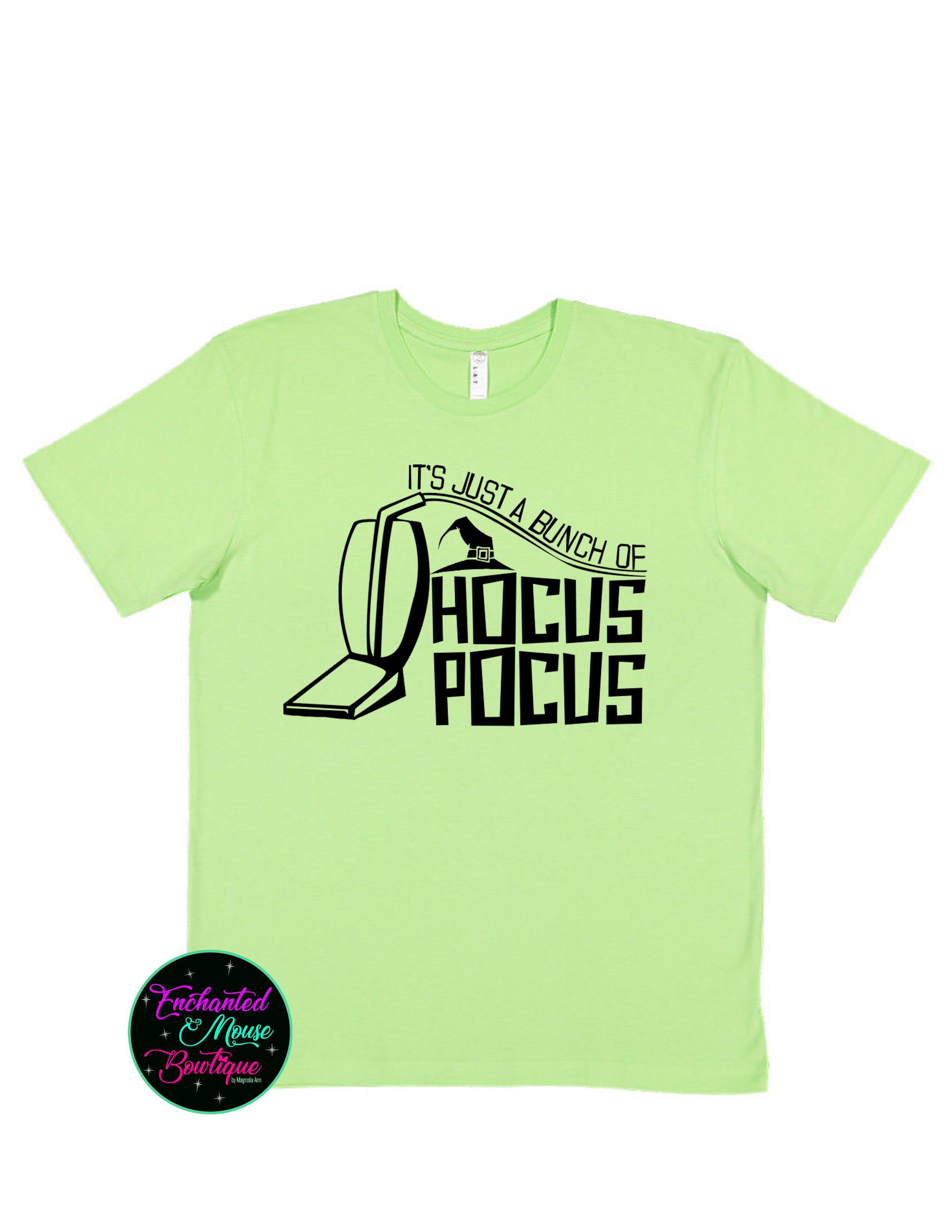 It's Just A Bunch Of Hocus Pocus T-Shirt