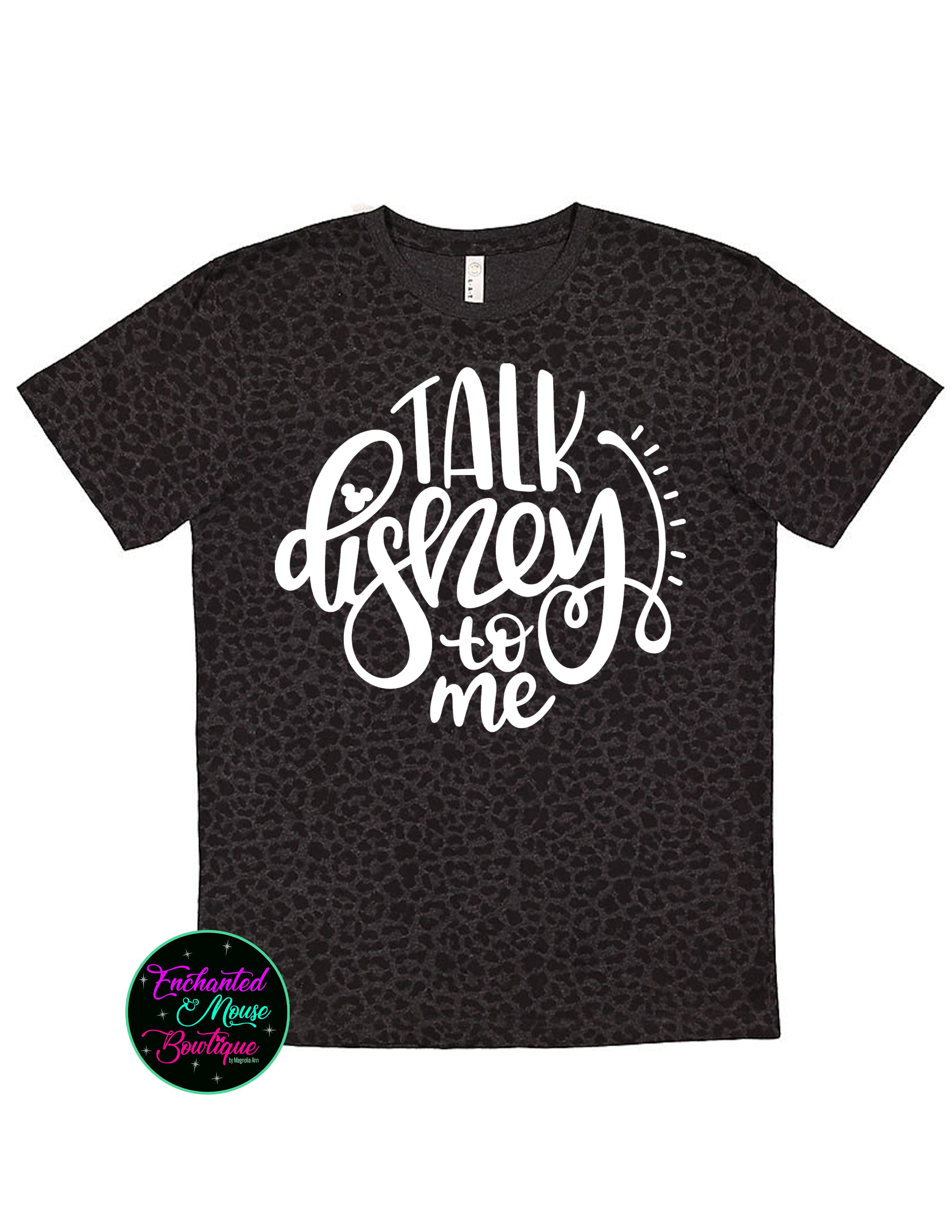 Talk Disney To Me T-Shirt