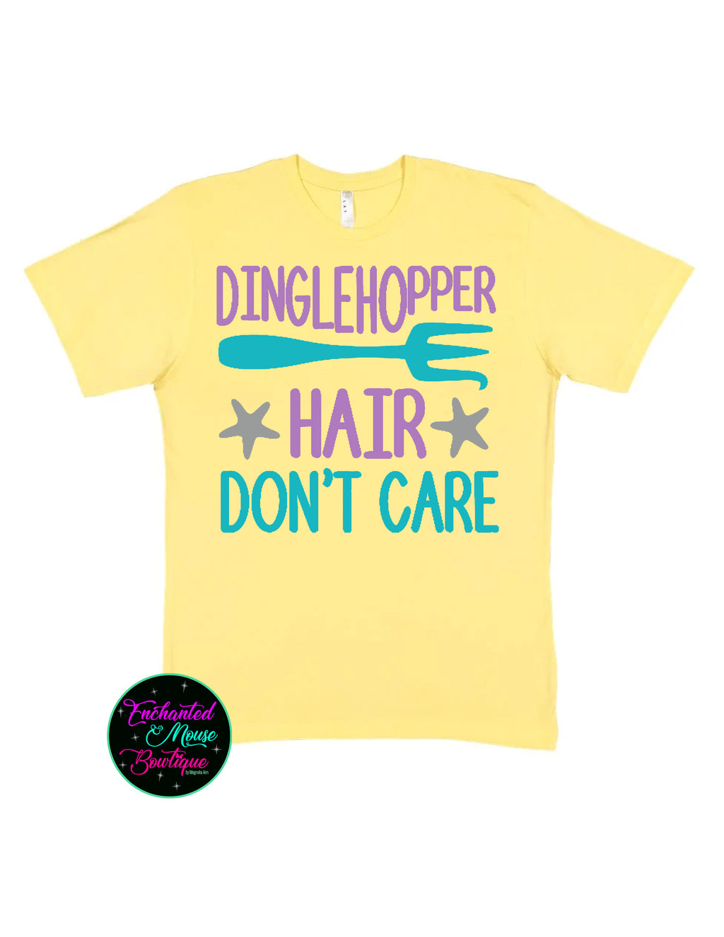 Dinglehopper Hair Don't Care T-Shirt