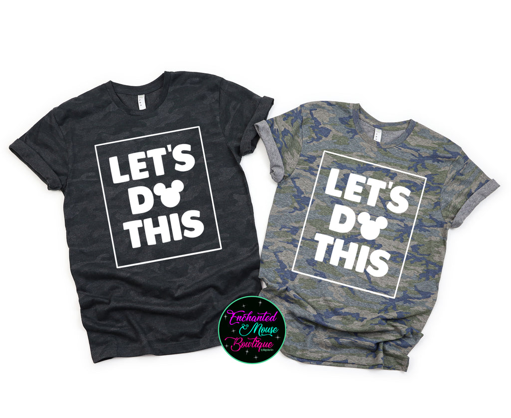 Let's Do This T-Shirt