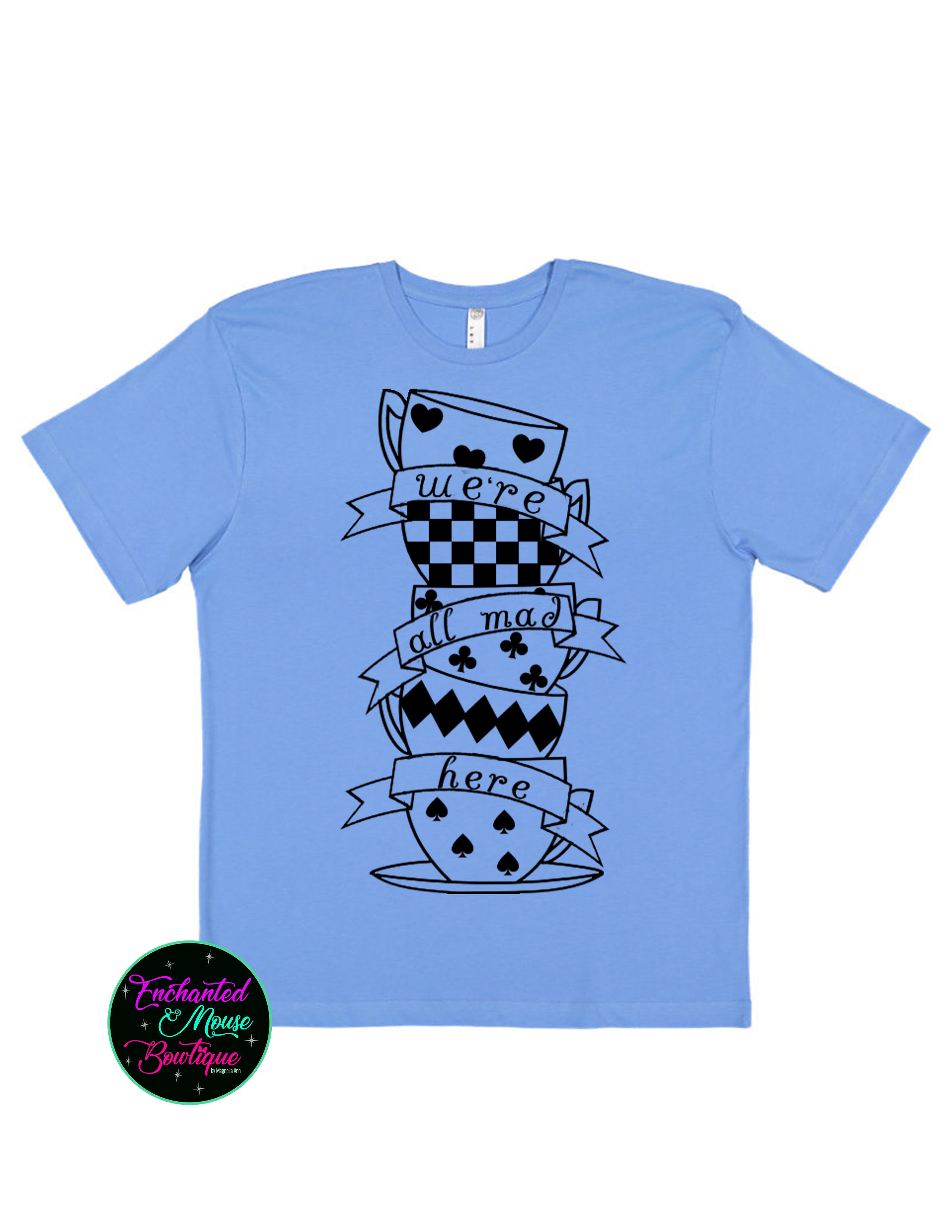 We're All Mad Here Alice in Wonderland T-Shirt