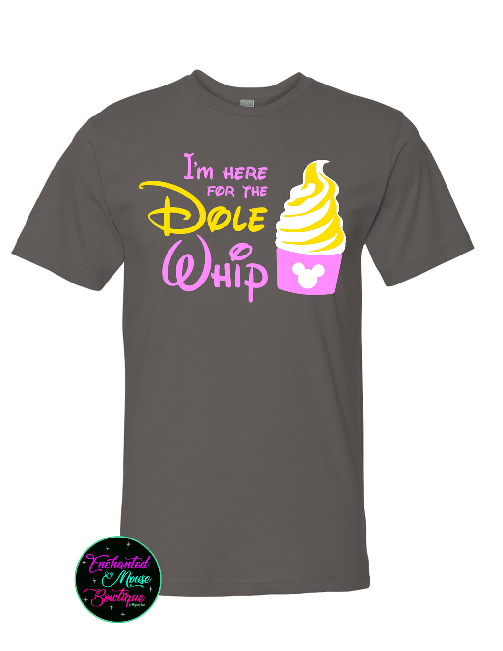 I'm Just Here For The Dole Whip T-Shirt