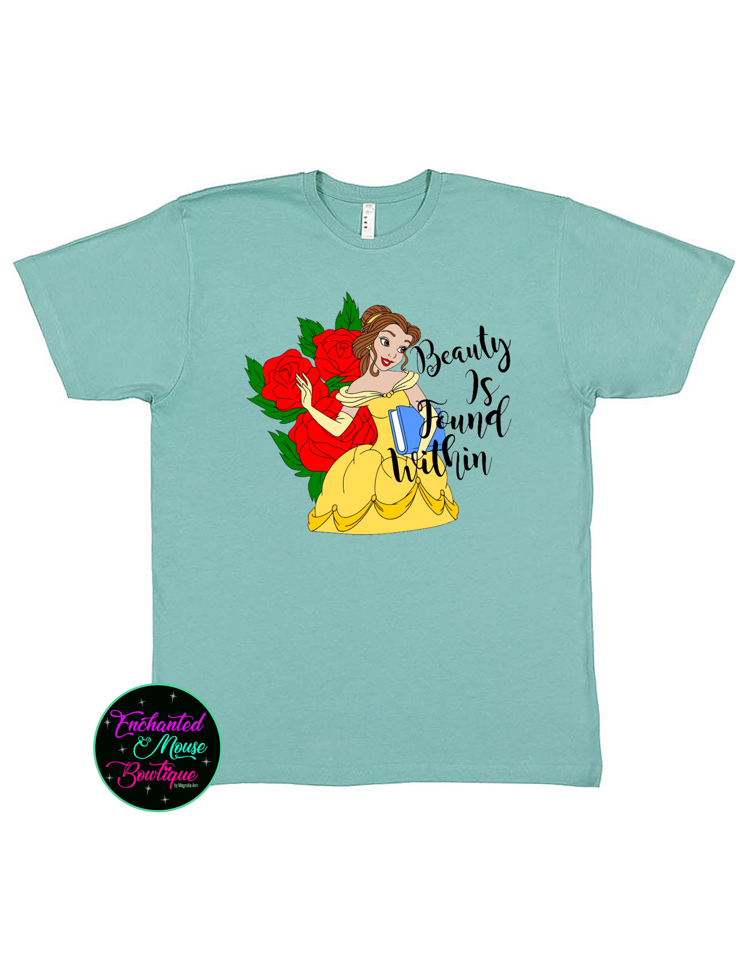 Beauty Is Found Within Belle T-Shirt