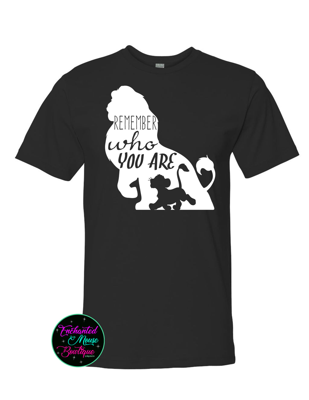 Remember Who You Are Lion King T-Shirt