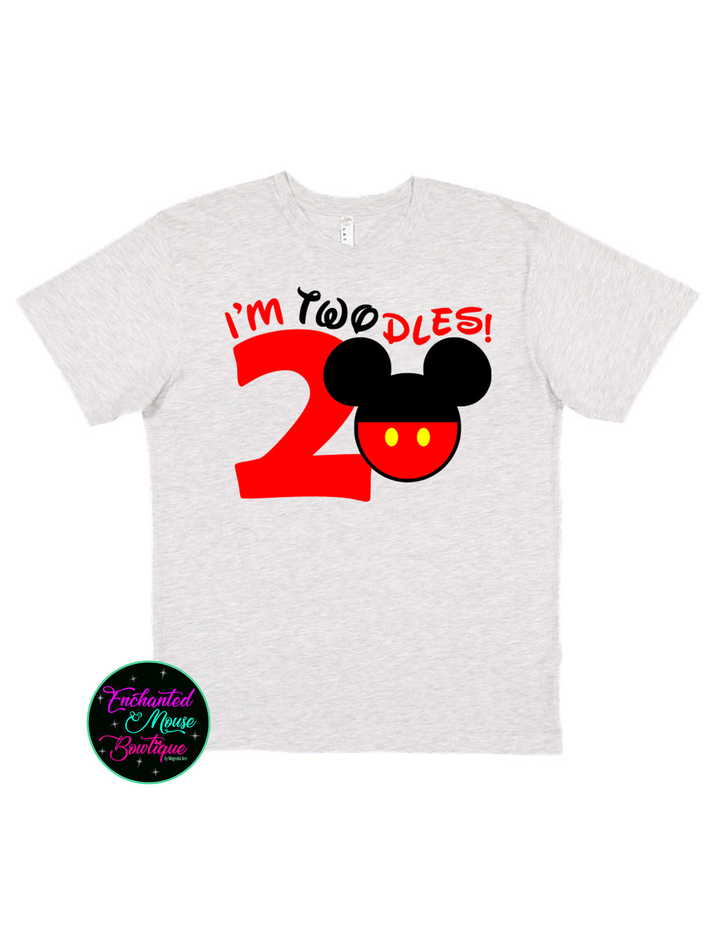 I'm Twodles Mickey T-Shirt