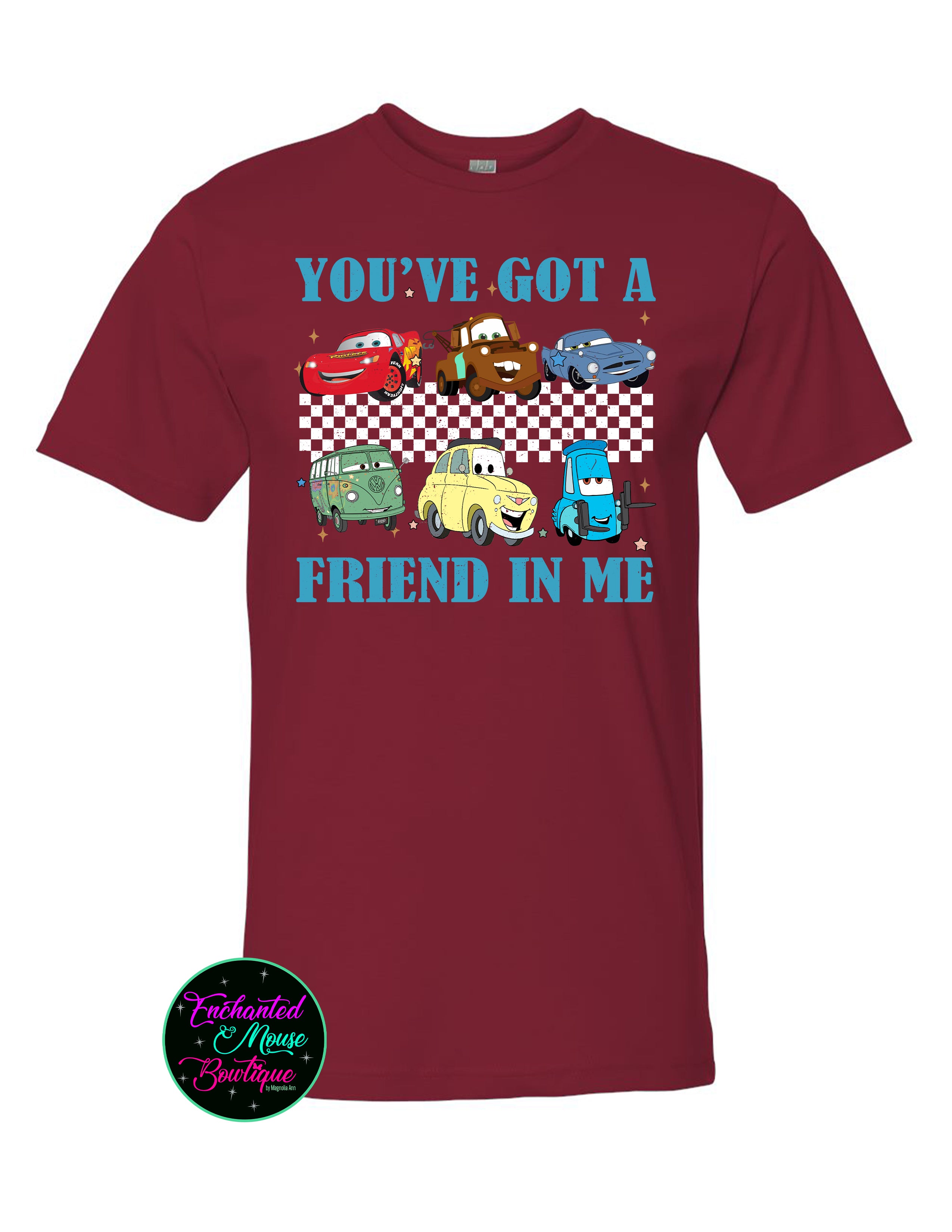 You've Got A Friend In Me Cars T-Shirt