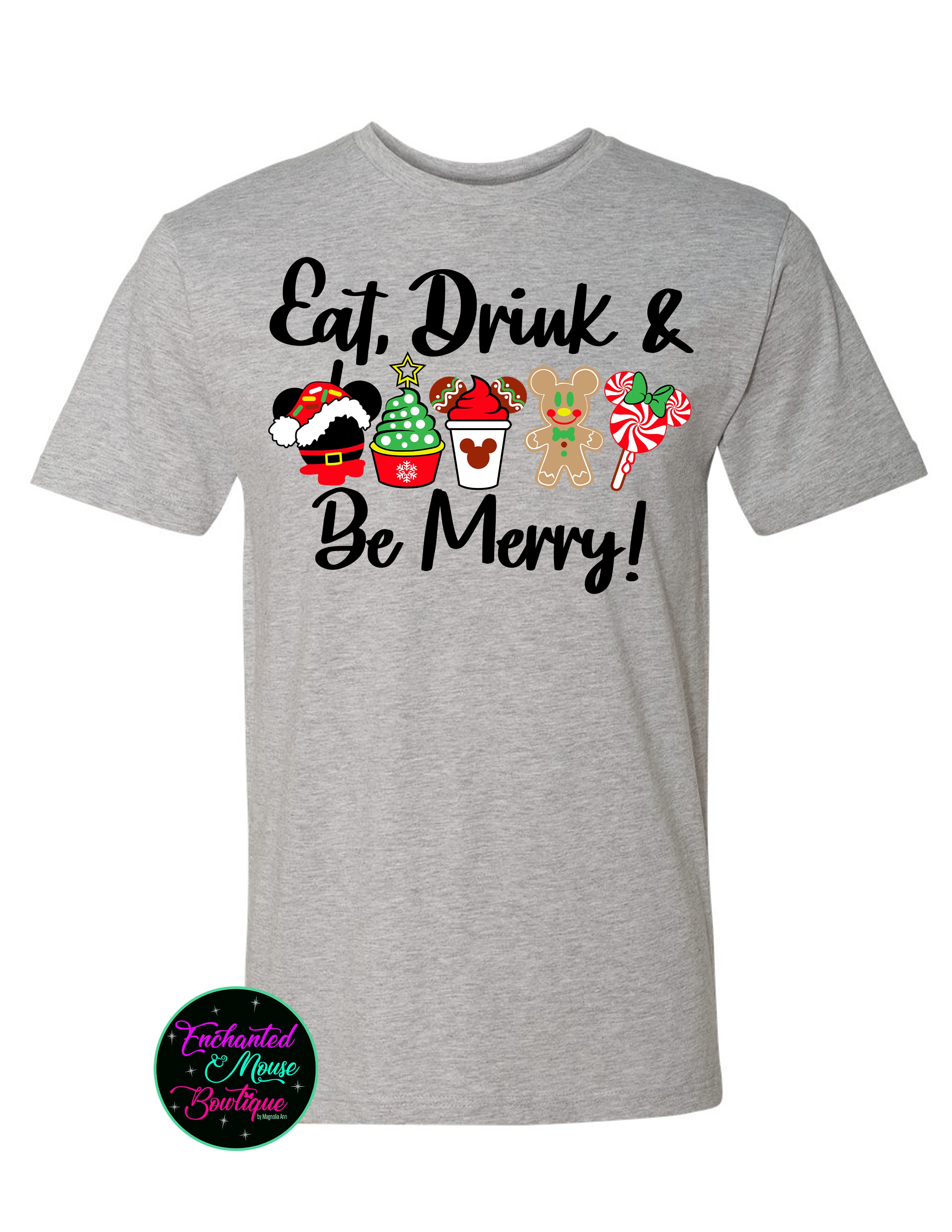 Eat Drink & Be Merry Christmas T-Shirt