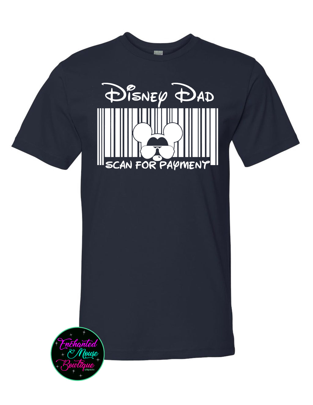 Disney Dad Scan for Payment T-Shirt