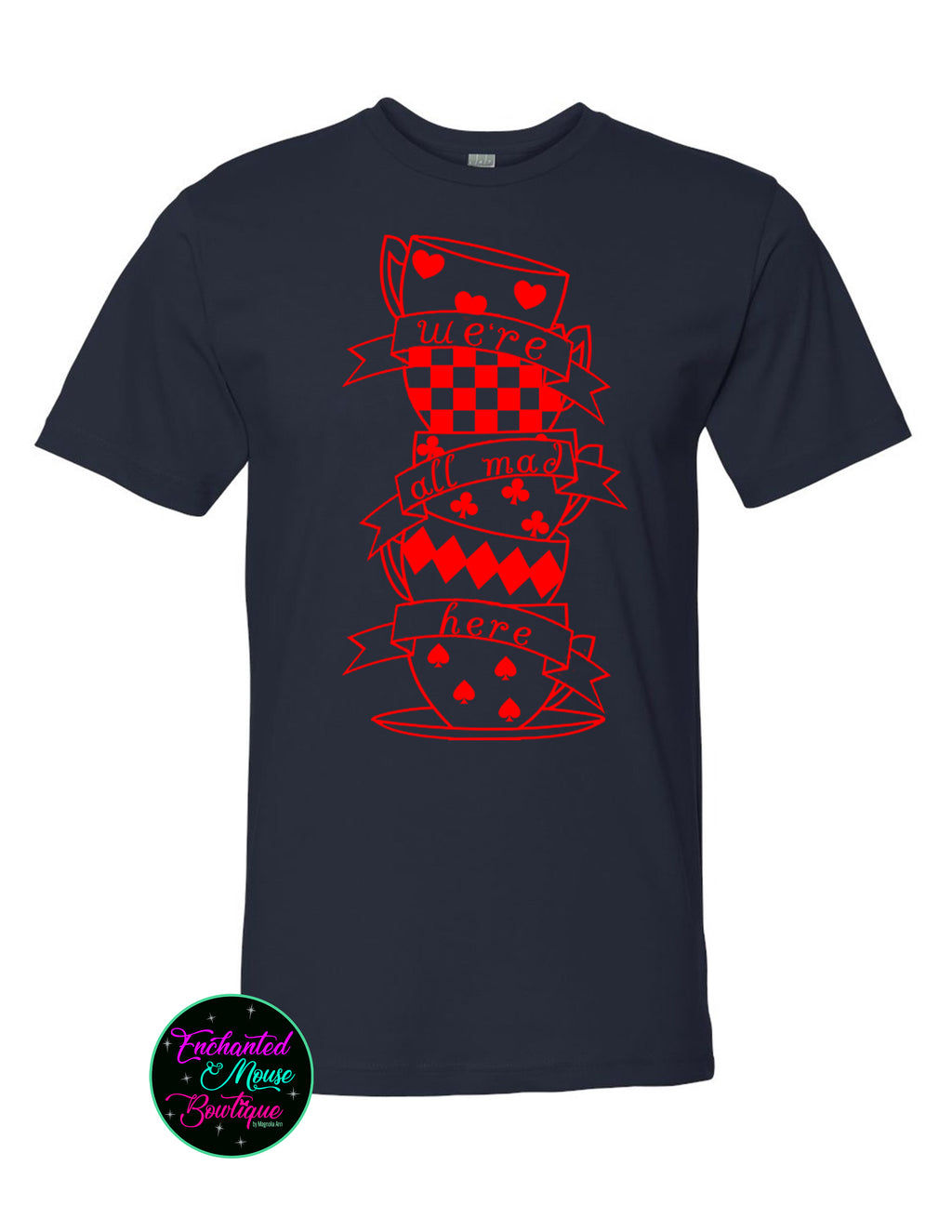 We're All Mad Here Alice in Wonderland T-Shirt