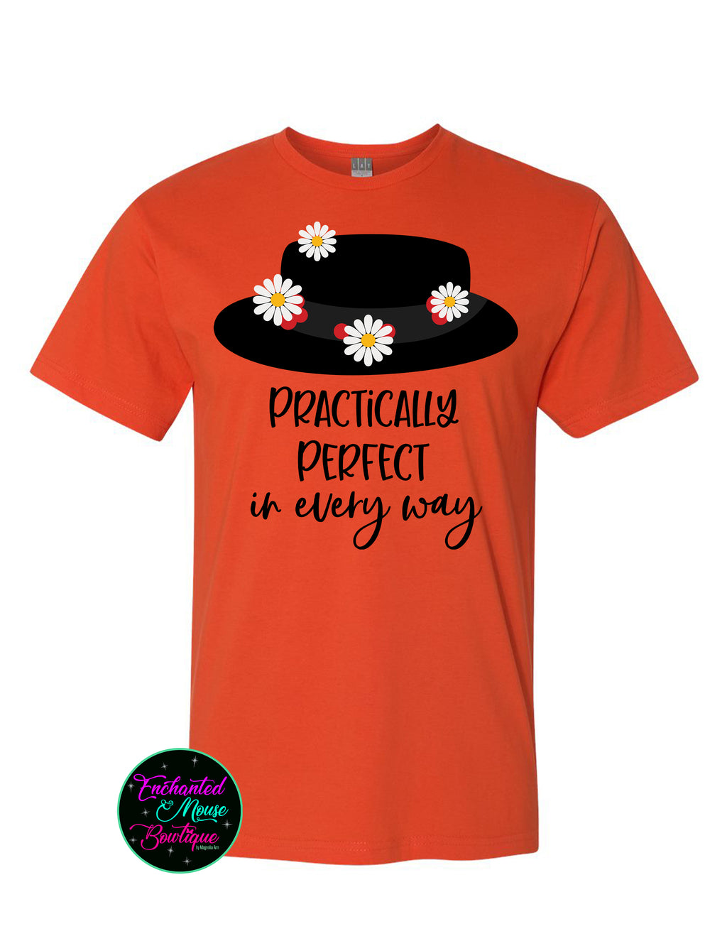 Practically Perfect In Every Way Mary Poppins T-Shirt