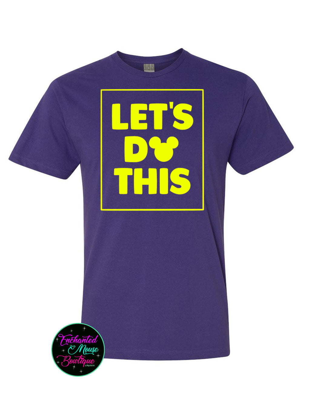 Let's Do This T-Shirt