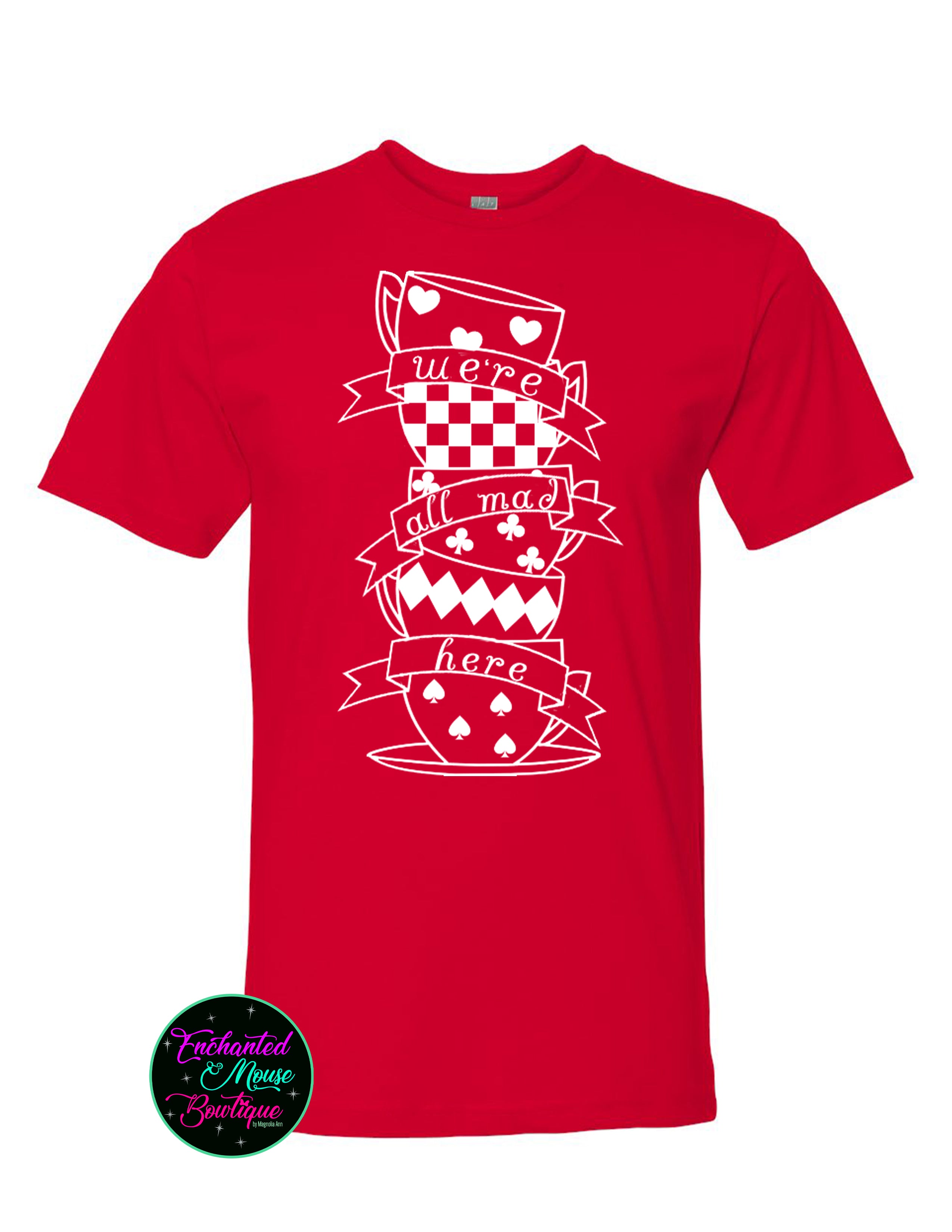 We're All Mad Here Alice in Wonderland T-Shirt