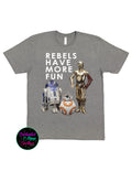 Rebels Have More Fun Star Wars T-Shirt