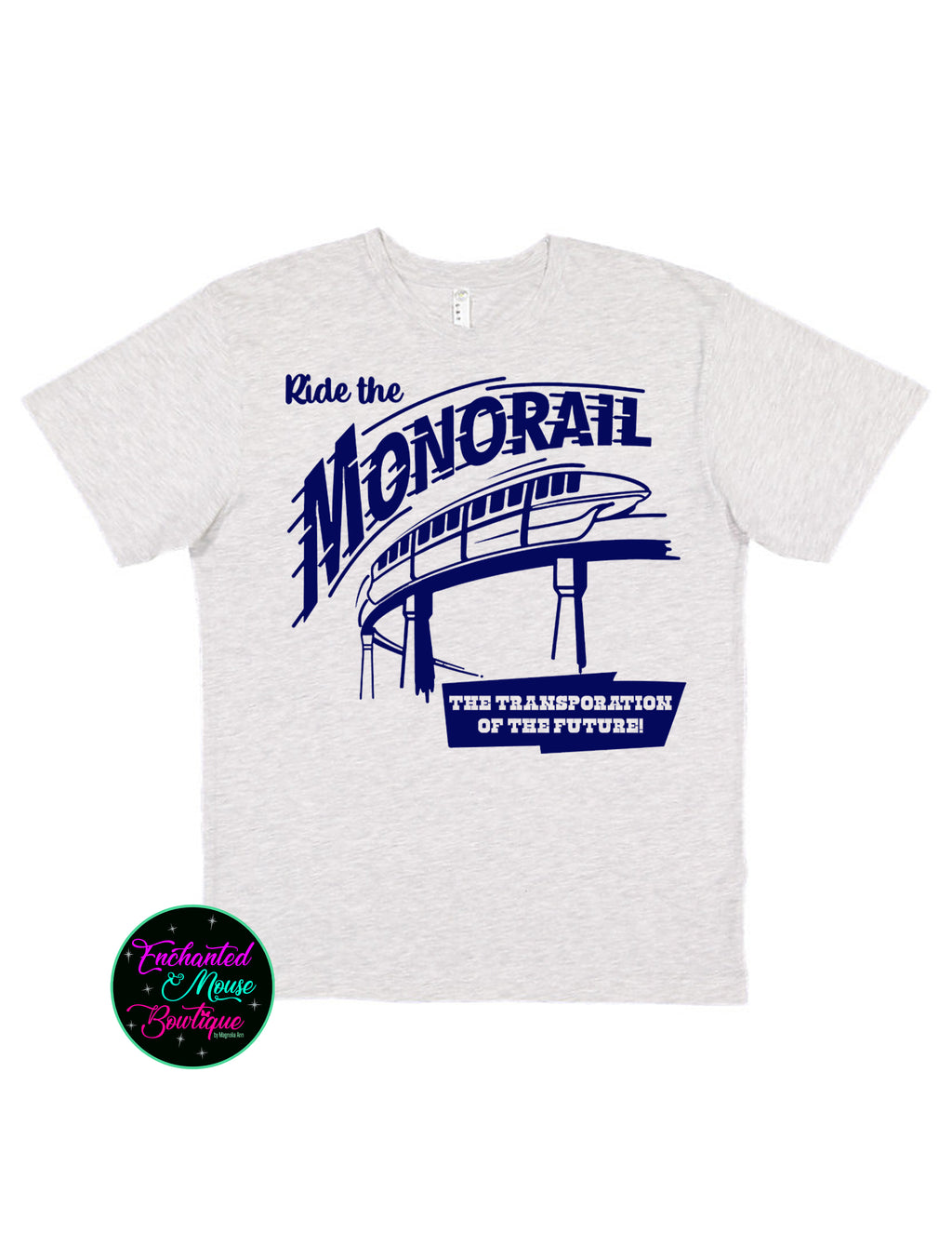 Ride the Monorail Shirt