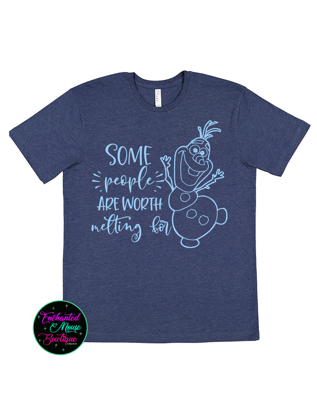 Some People Are Worth Melting For Olaf Frozen T-Shirt
