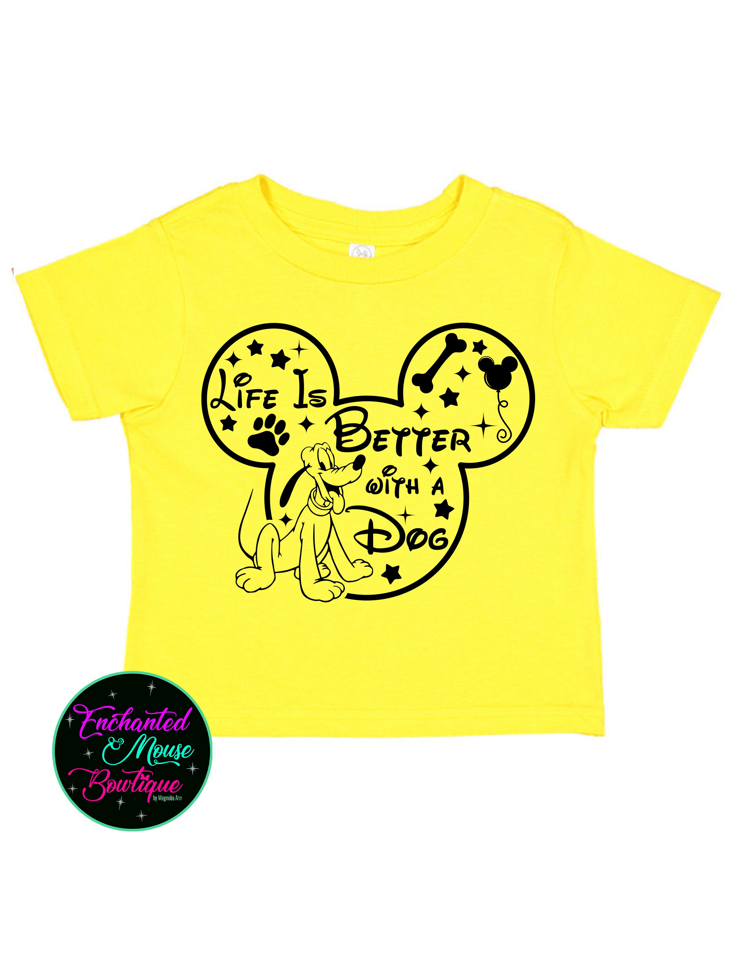Life is Better with a Dog Pluto T-Shirt