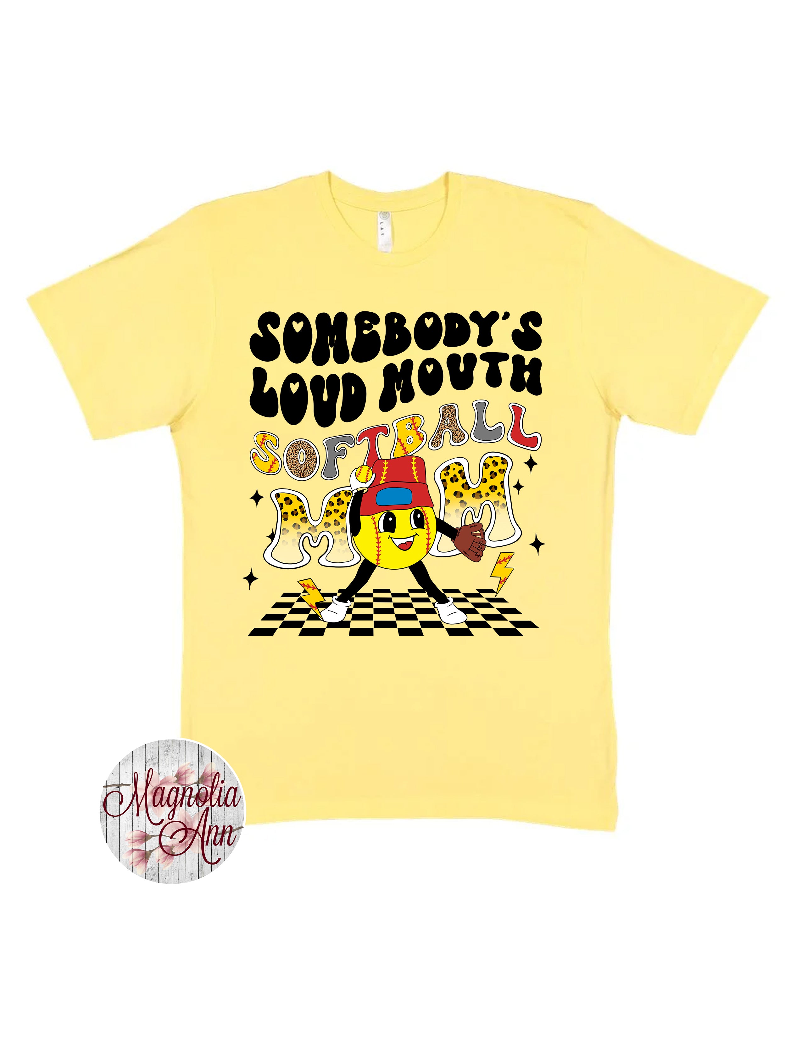 Somebody's Loud Mouth Softball Mom Graphic T-Shirt