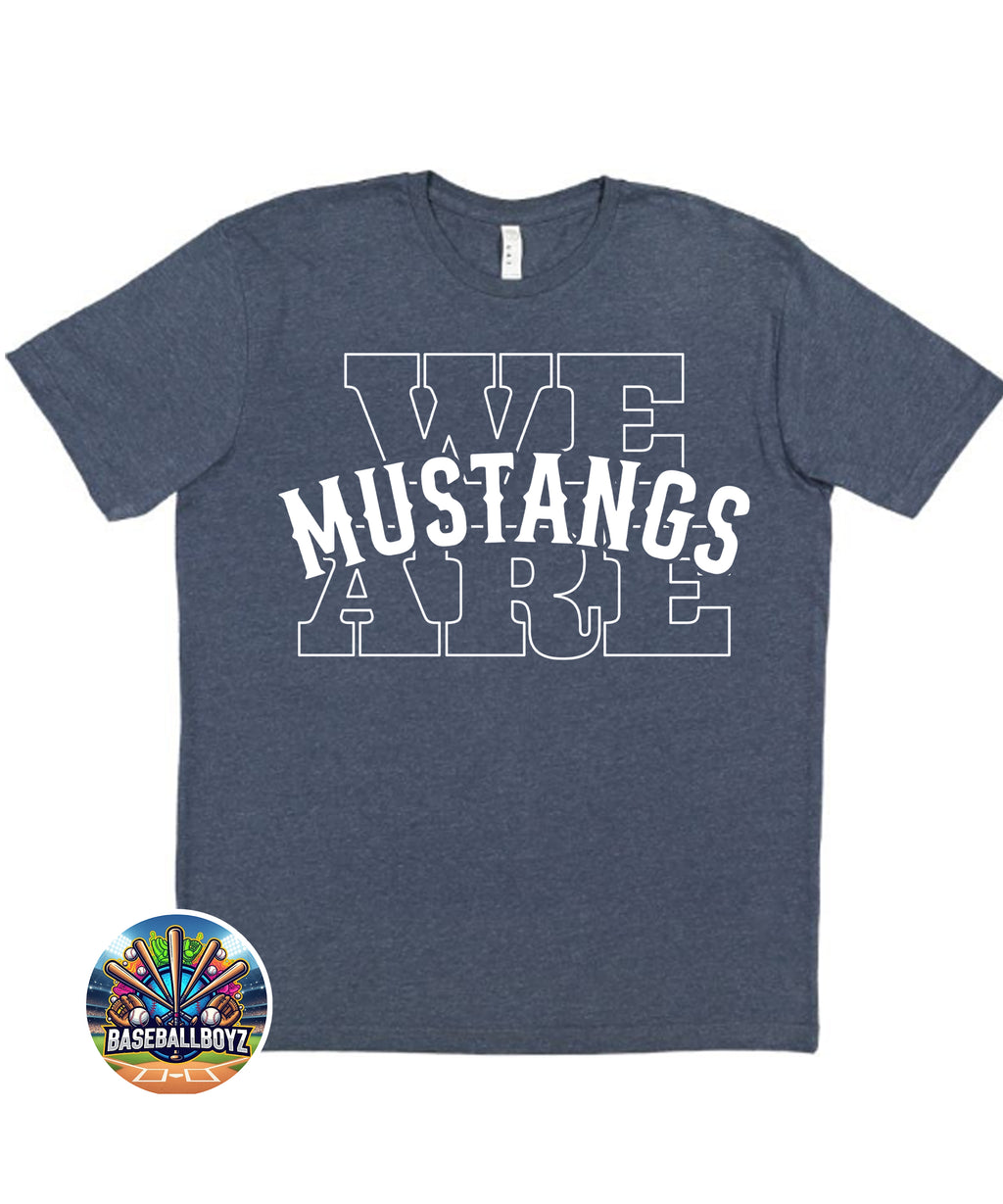 We Are Mustangs Graphic T-Shirt